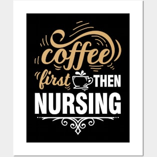 Nurse Nursing Coffee Posters and Art